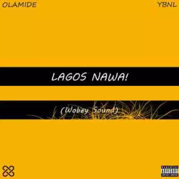 Olamide - On A Must Buzz Ft. Phyno